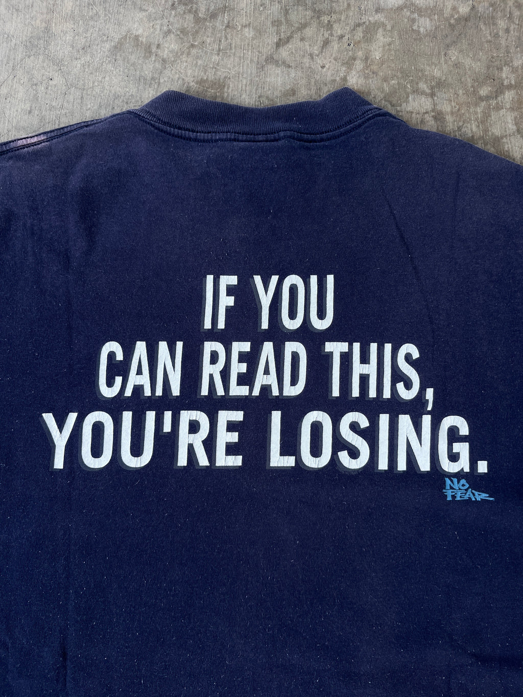 Vintage No Fear "If you can read this, you're losing" T Shirt